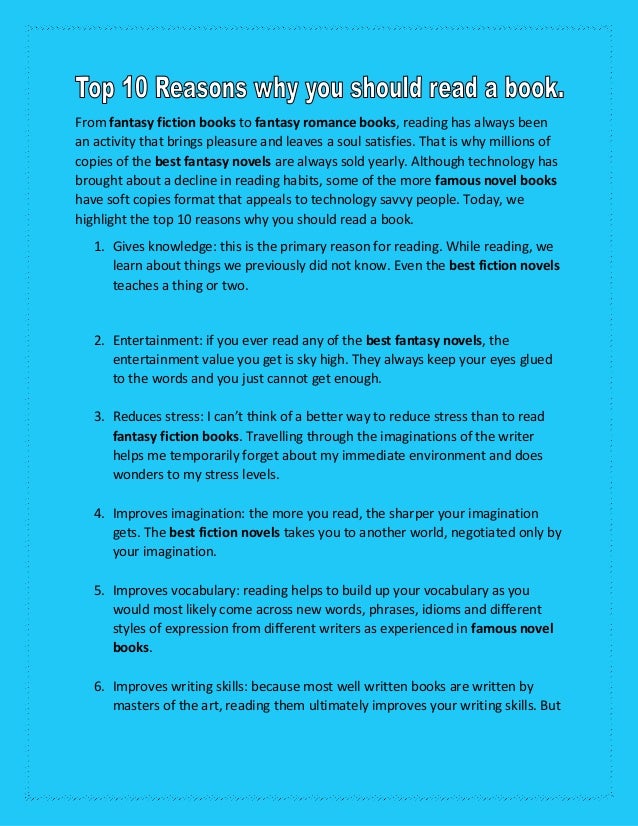 Top 10 Reasons Why You Should Read A Book Top 10 Reasons Why You Should Read A Book