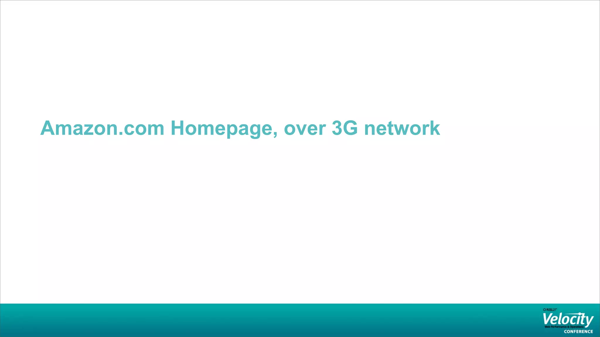 Amazon.com Homepage, over 3G network
 