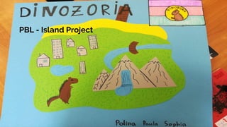 PBL - Island Project
 