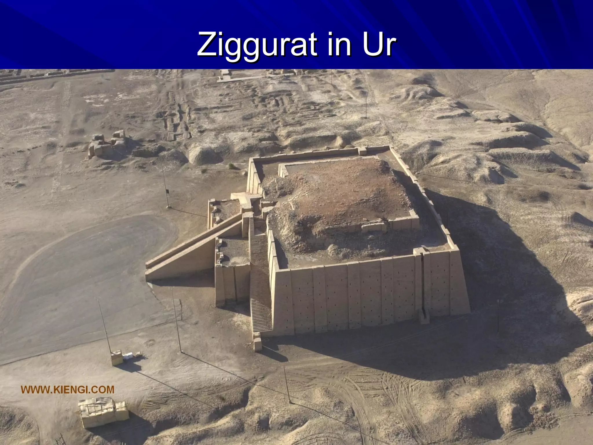 Ziggurat in UrZiggurat in Ur
 