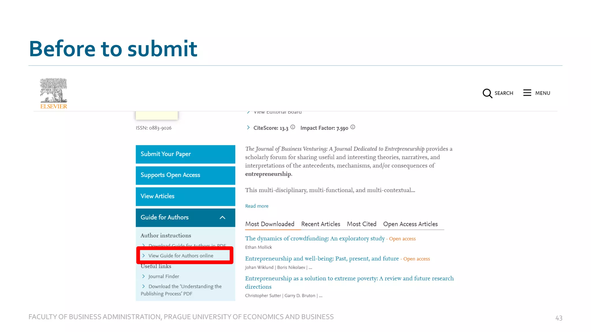 Before to submit
FACULTYOF BUSINESS ADMINISTRATION, PRAGUE UNIVERSITYOF ECONOMICS AND BUSINESS 43
 