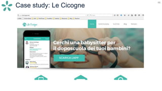 48
Case study: Le Cicogne
 