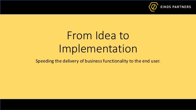 from idea to implementation 7
