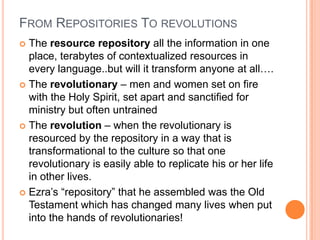 From Repositories To revolutionsThe resource repository all the information in one place, terabytes of contextualized resources in every language..but will it transform anyone at all….