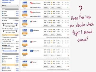 ?ih s help
Does t
me de  cide which
 flight I should
     choose?
 