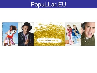 PopuLLar.EU
 