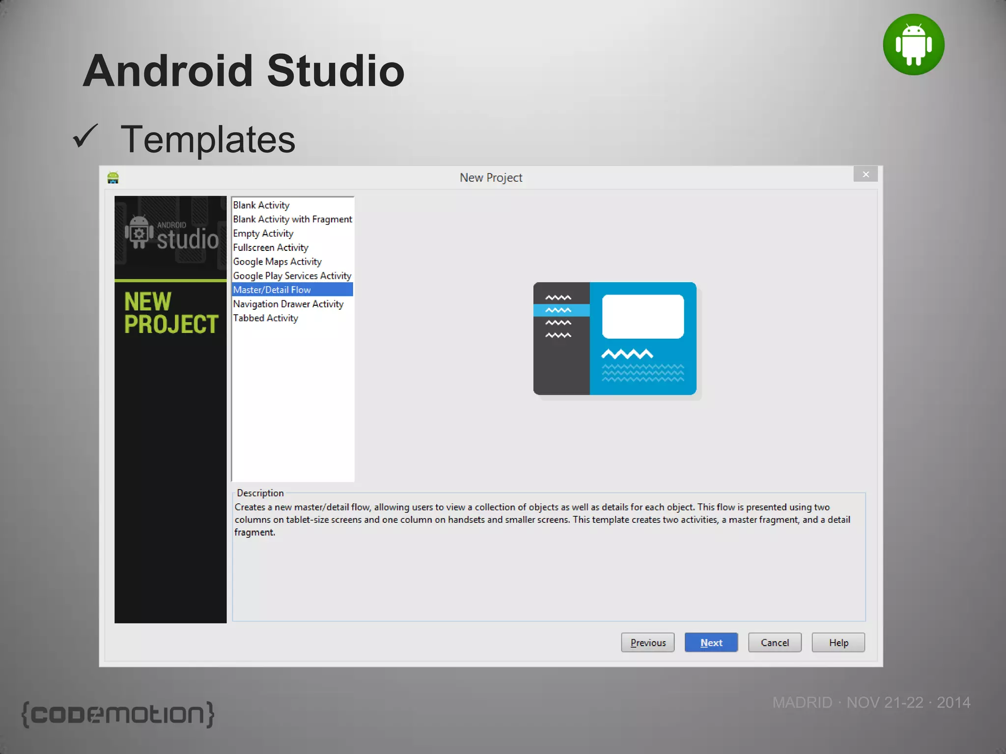 MADRID · NOV 21-22 · 2014 
Android Studio 
Templates  