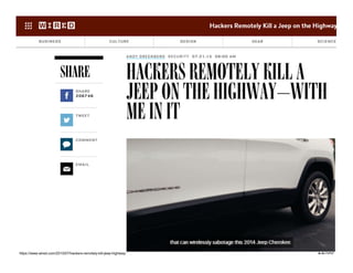 22/80https://www.wired.com/2015/07/hackers-remotely-kill-jeep-highway/
 