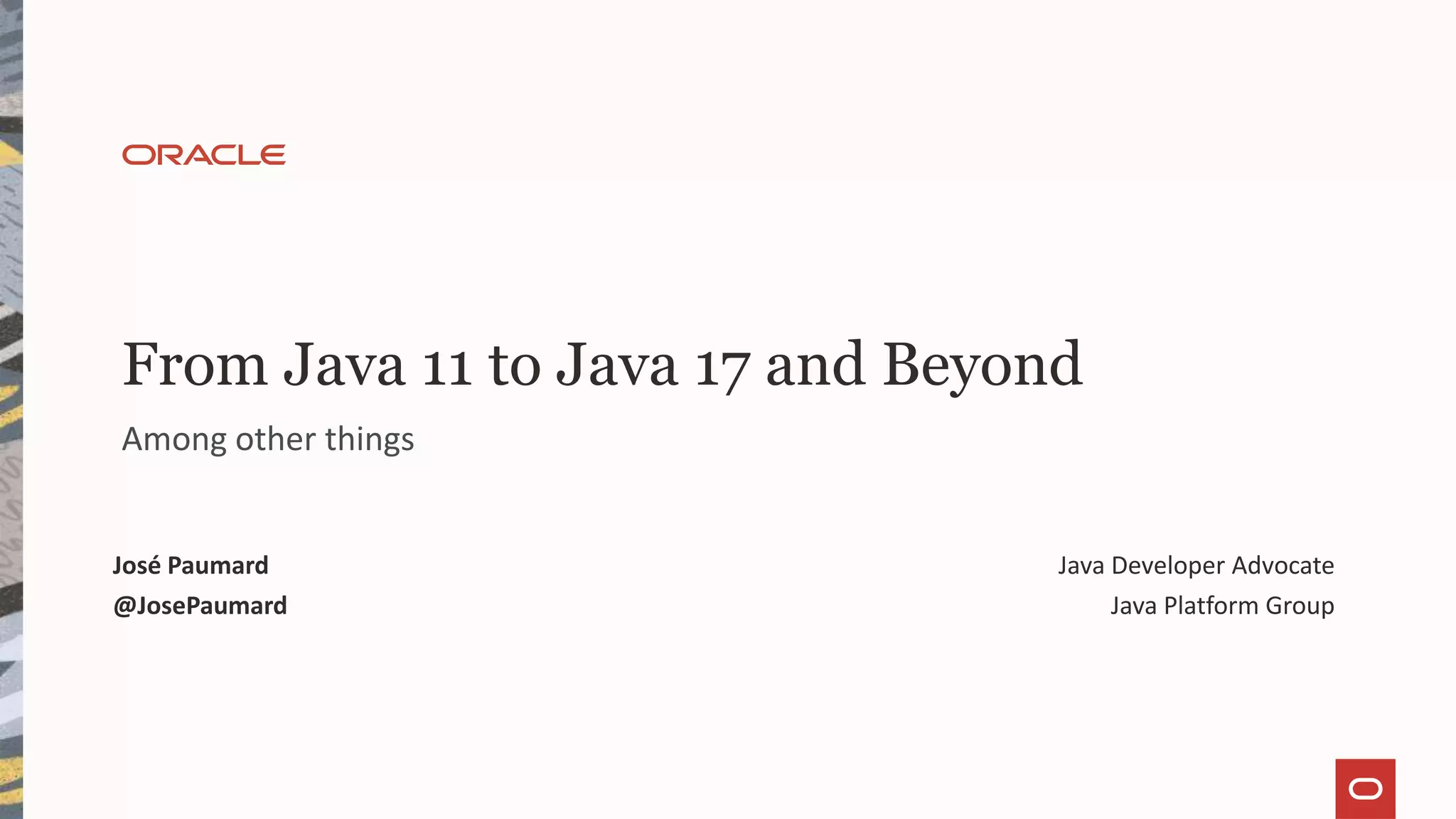 From Java 11 to 17 and beyond.pdf | Programming Languages | Computing