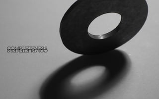 COMPLETENESS COMPLETENESS 