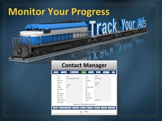 Monitor Your Progress
Contact Manager
 