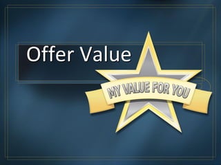 Offer Value
 