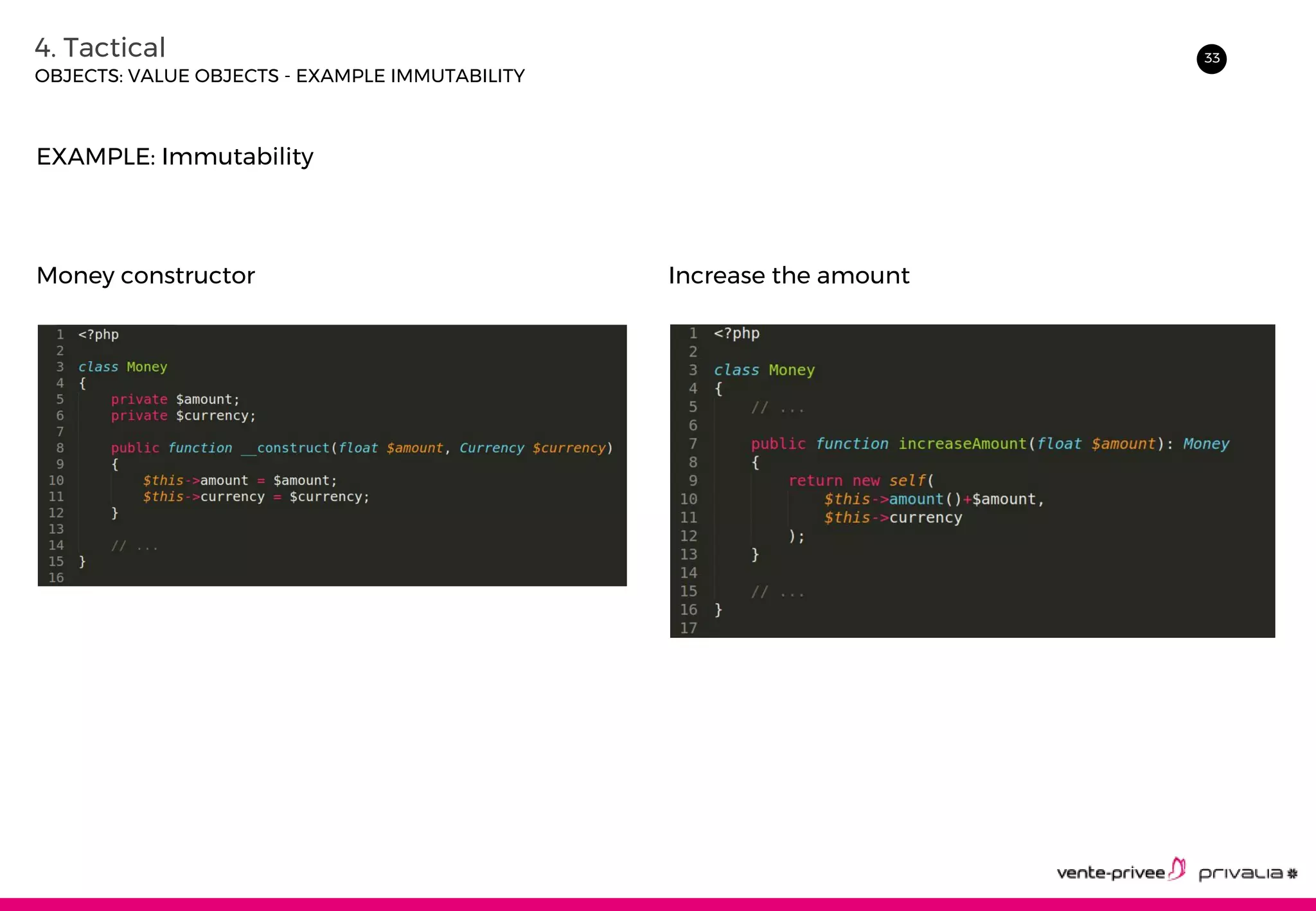 334. Tactical
OBJECTS: VALUE OBJECTS - EXAMPLE IMMUTABILITY
EXAMPLE: Immutability
Money constructor Increase the amount
 