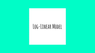 Log-LinearModel
 