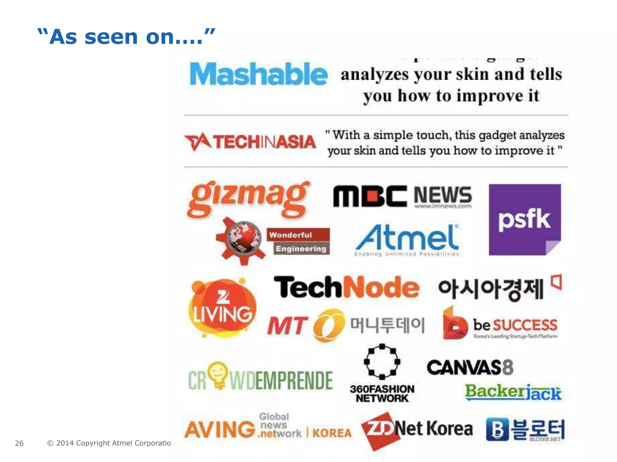 26 © 2014 Copyright Atmel Corporation 9/28/2015Demand Generation Workshop
“As seen on….”
 