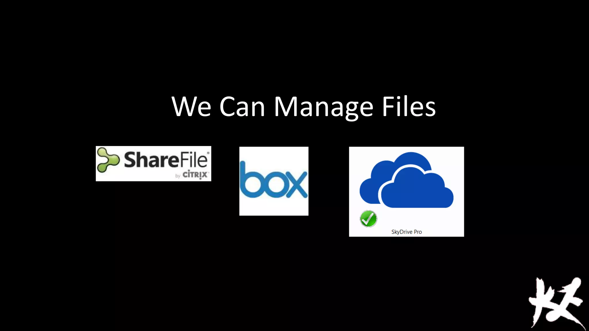 We Can Manage Files

 