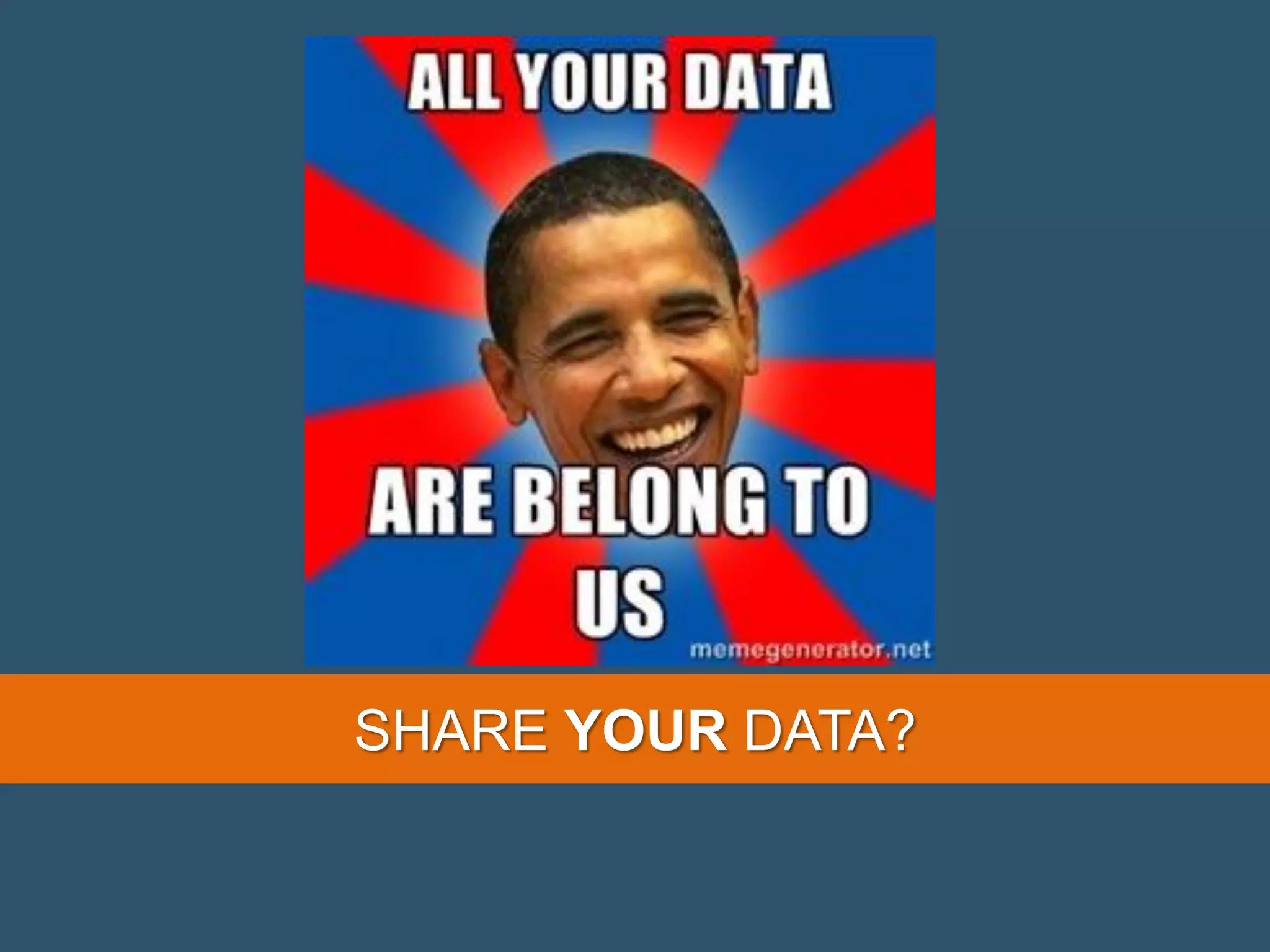 SHARE YOUR DATA? 