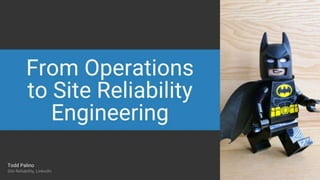 From Operations to Site Reliability in Five Easy Steps