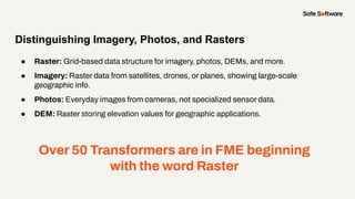 From Pixels to Insights: Getting Started with Imagery in FME | PDF