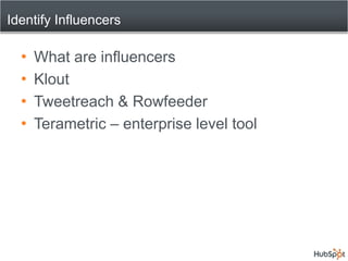Monitor conversationsSearch terms in Google Alerts & Twitter for competitors and industryIdentical search terms on social media