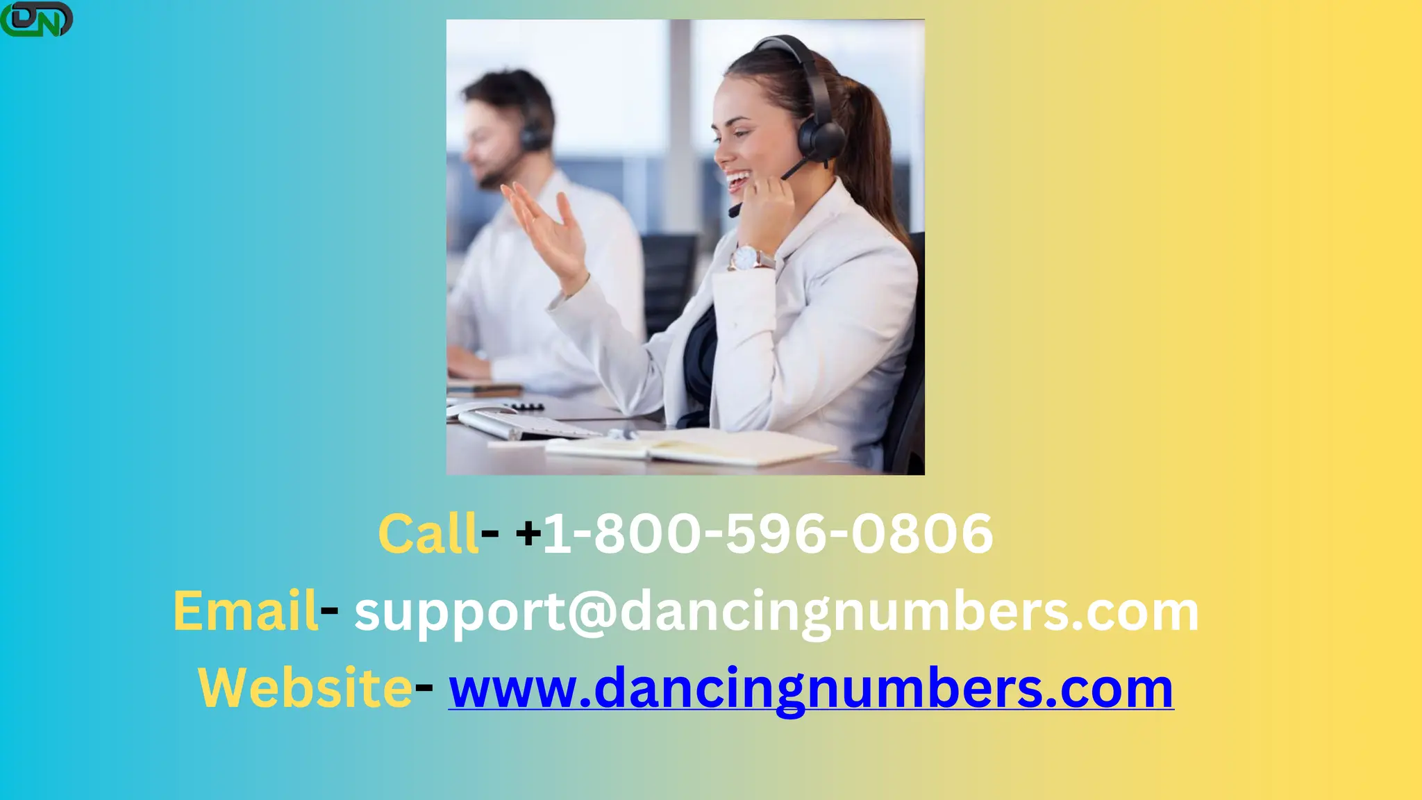 Call- +1-800-596-0806
Email- support@dancingnumbers.com
Website- www.dancingnumbers.com
 