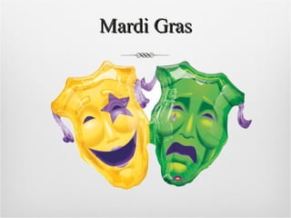 Mardi Gras 