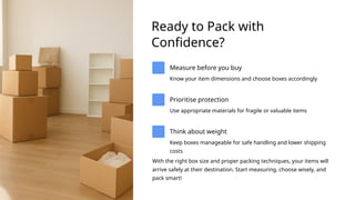 From Small to Extra Large—How to Choose the Perfect Packing Box! | PPTX