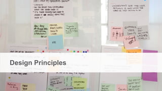 From Startup to Stable
Design Principles
 