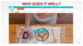 WHO DOES IT WELL?
12
 