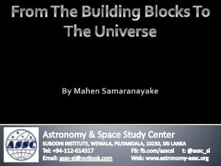 From the basic building blocks to the universe