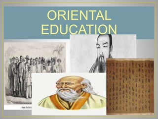 ORIENTAL
EDUCATION
 