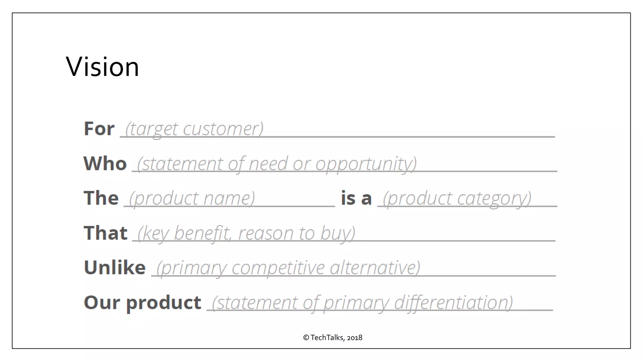 Vision
©TechTalks, 2018
 