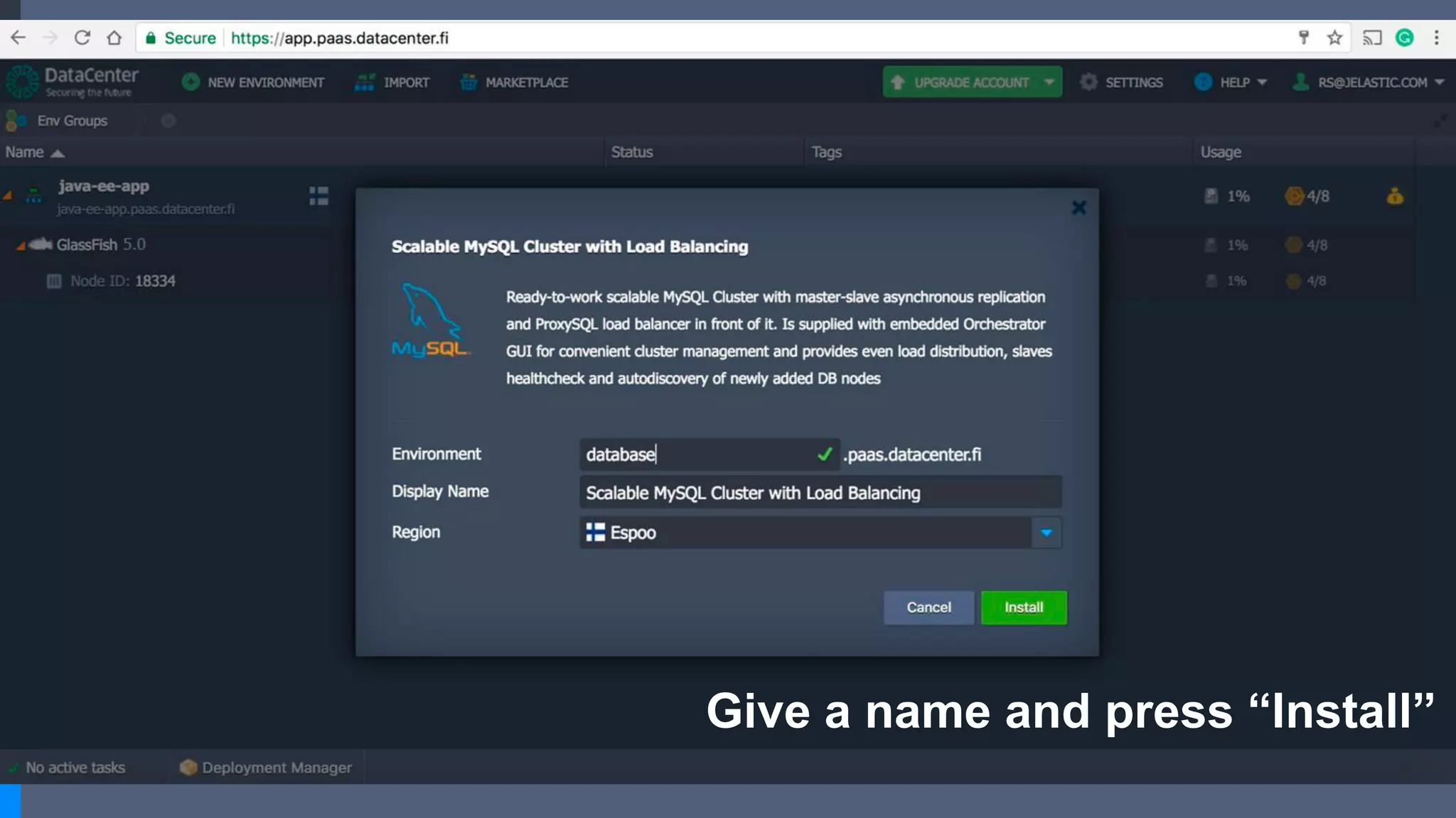 Give a name and press “Install”
 