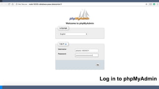 Log in to phpMyAdmin
 