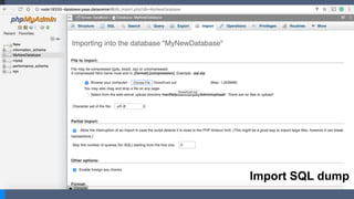 Import SQL dump
 