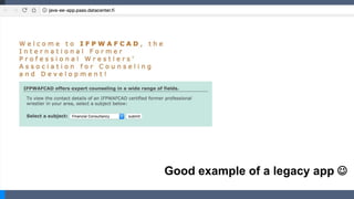 Good example of a legacy app 
 
