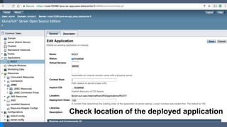 Check location of the deployed application
 
