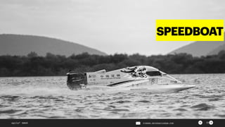 ><agile² GmbH PIERRE.NEIS@AGILESQR.COM 23
SPEEDBOAT
 