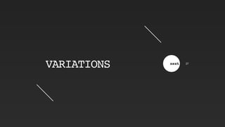 VARIATIONS next 27
 