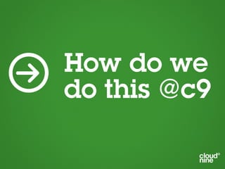 How do we
do this @c9
 