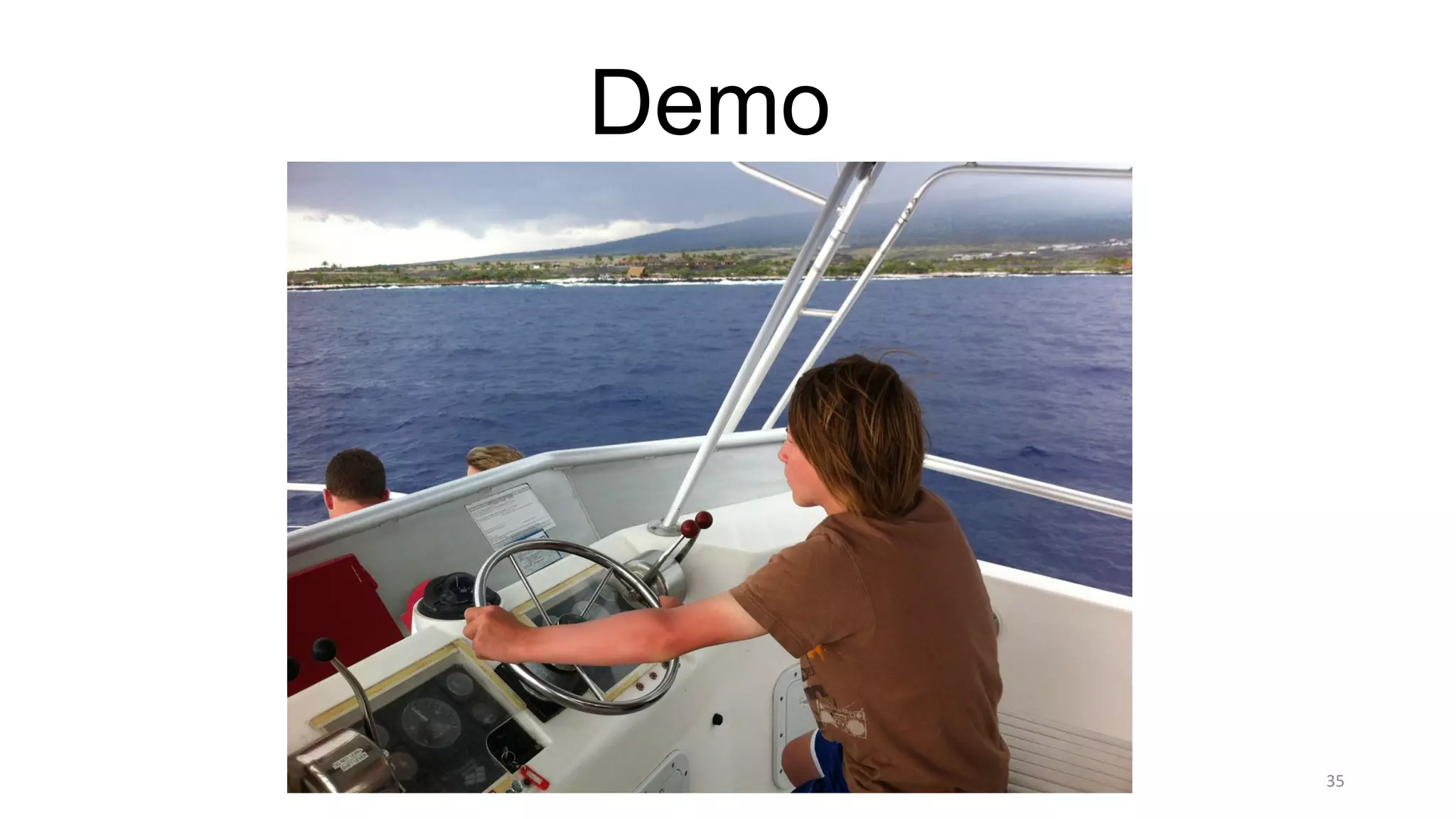 35
Demo
 