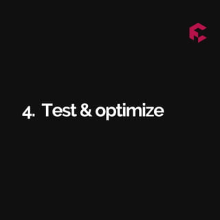 4. Test&optimize
 