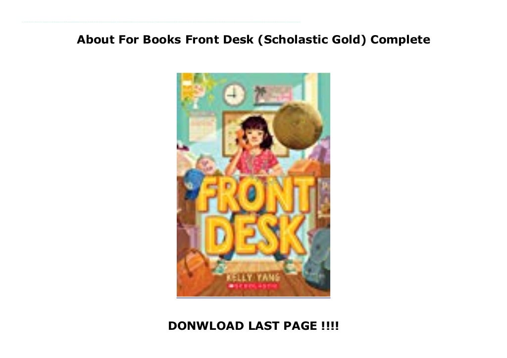 About For Books Front Desk (Scholastic Gold) Complete