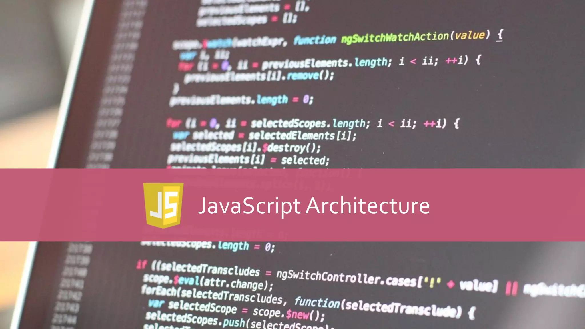 JavaScript Architecture
 