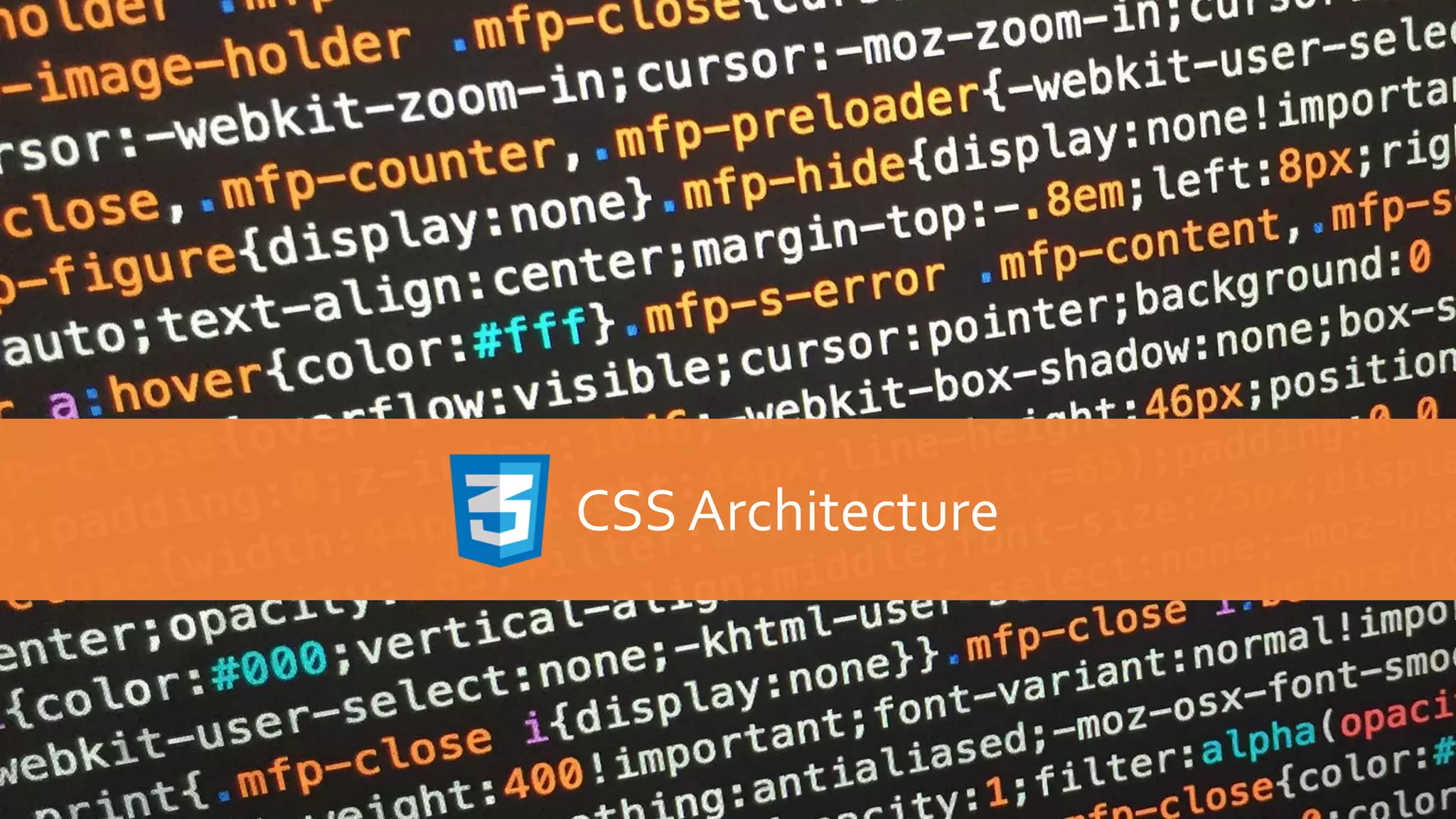 CSS Architecture
 
