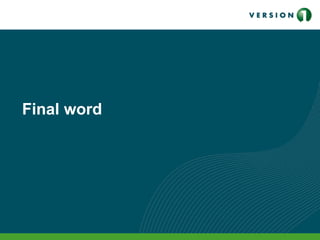 Final word
 