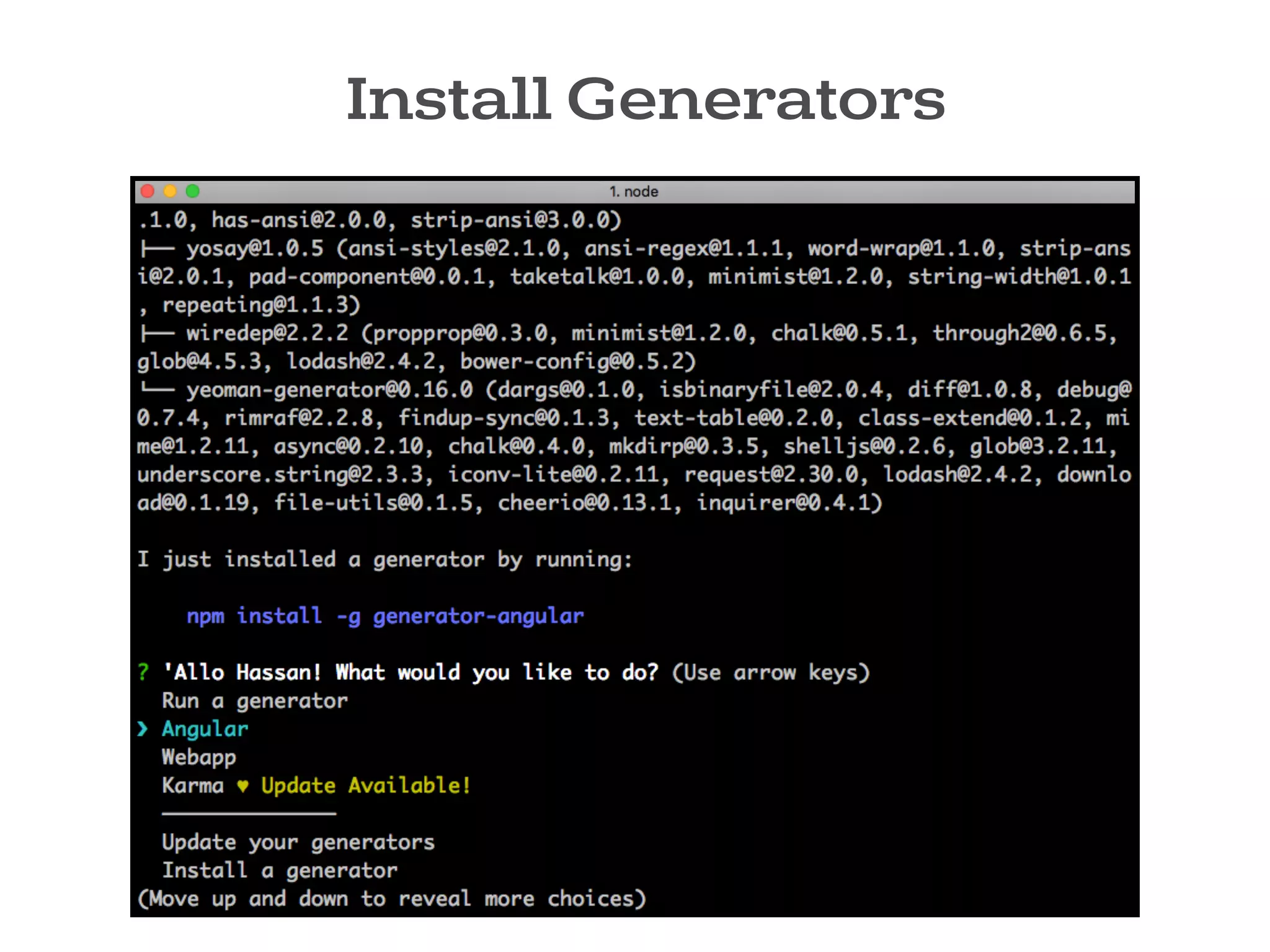 Install Generators
 