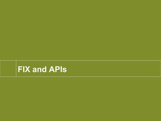 FIX and APIs 