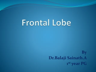 By
Dr.Balaji Sainath.A
1st year PG
 
