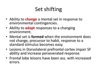 Frontal lobe functions and assessmeny 20th july 2013 | PPTX